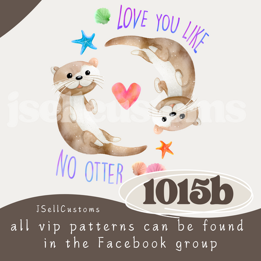 Love You Like No Otter 1015 PNG